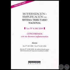 MODERNIZACIÓN Y SIMPLIFICACIÓN DEL SISTEMA TRIBUTARIO NACIONAL - Ley N° 6.380/2019 - EDICIÓN 2020